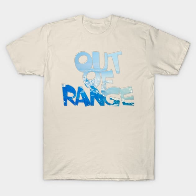 Out of Range T-Shirt by afternoontees